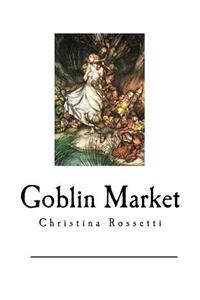 Goblin Market