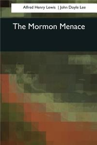 The Mormon Menace