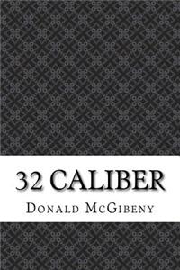 32 Caliber