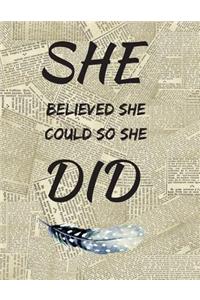 She Believed She Could So SHE DID
