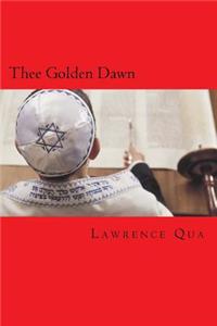 Thee Golden Dawn