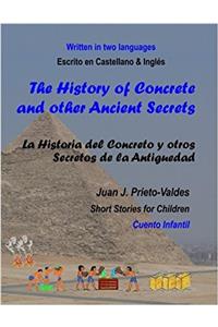 The History of Concrete and other Ancient Secrets