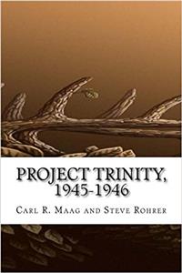 Project Trinity, 1945-1946