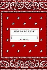 Notes To Self (90 Pages) - Red Bandana Writing Journal