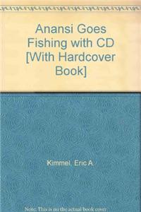 Anansi Goes Fishing (1 Hardcover/1 CD)
