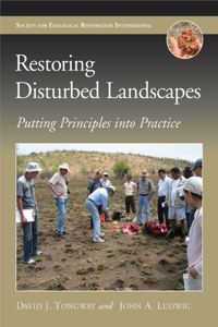 Restoring Disturbed Landscapes