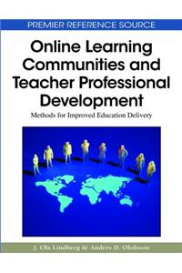 Online Learning Communities and Teacher Professional Development