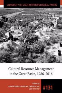 Cultural Resource Management in the Great Basin 1986-2016