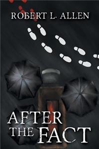 After the Fact