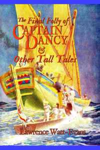 Final Folly of Captain Dancy & Other Tall Tales