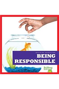 Being Responsible