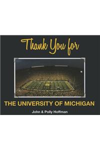 Thank You for the University of Michigan