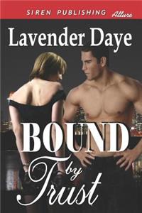 Bound by Trust (Siren Publishing Allure)