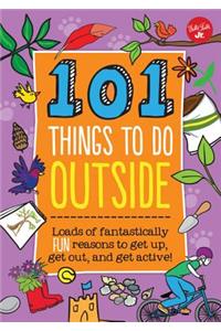 101 Things to Do Outside