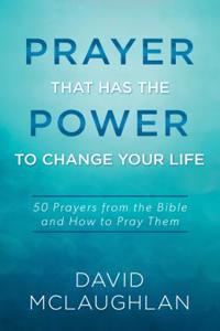 Prayer That Has the Power to Change Your Life
