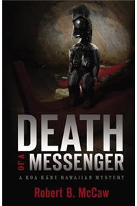 Death of a Messenger