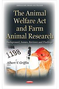 Animal Welfare Act & Farm Animal Research