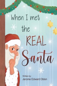 When I Met The Real Santa
