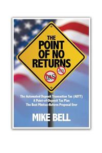 The Point of NO RETURNS