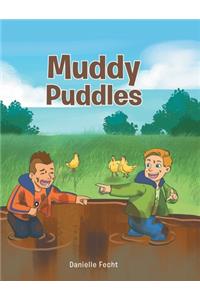 Muddy Puddles