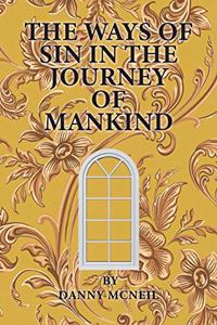 Ways of Sin in the Journey of Mankind