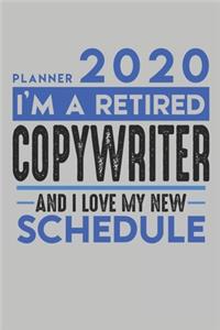 Weekly Planner 2020 - 2021 for retired COPYWRITER