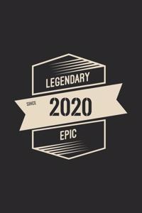 Legendary Epic Since 2020 Notebook Birthday Gift For Women, Men, Boss, Coworkers, Colleagues, Students & Friends