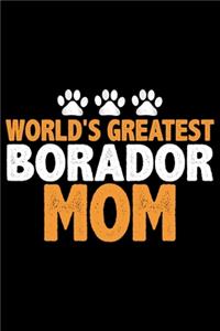 World's Greatest Borador Mom