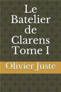 Le Batelier de Clarens Tome I