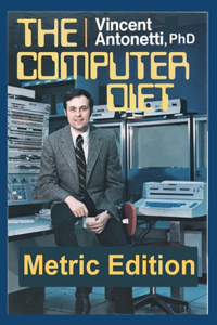 Computer Diet - Metric Edition