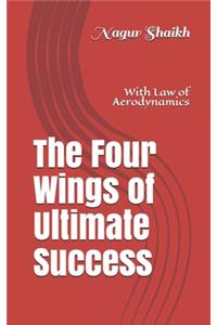 The Four Wings of Ultimate Success