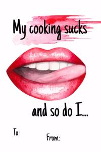 My cooking sucks and so do I