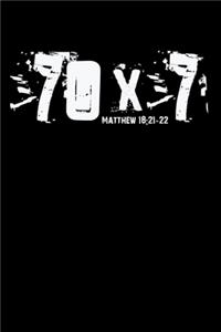 70 x 7 Matthew 18