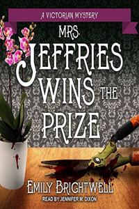 Mrs. Jeffries Wins the Prize Lib/E