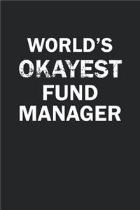 World's Okayest Fund Manager