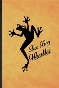 Tree Frog Wrestler