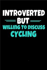 Introverted But Willing To Discuss Cycling