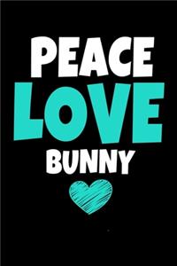 Peace Love Bunny