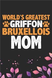 World's Greatest Griffon Bruxellois Mom