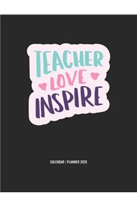Teach Love Inspire Calendar 2020