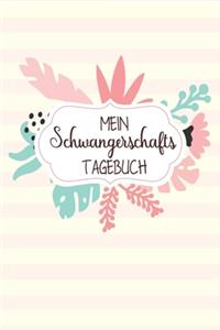 Mein Schwangerschafts Tagebuch