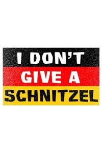 I Don't give a Schnitzel