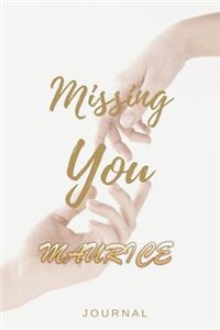 Missing You MAURICE Journal