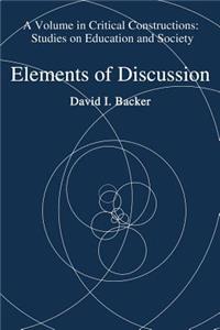 Elements of Discussion