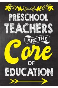 Preschool Teachers Are The Core Of Education