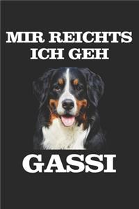 Mir reichts ich geh Gassi: Notizbuch A5 Kariert Lustig Geschenk mit Berner Sennenhund Hunderasse Haustier