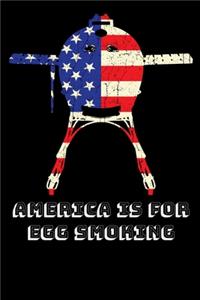 America Is For Egg Smoking