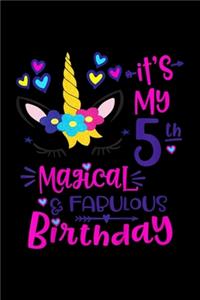 its my 5th magical fabulous birthday