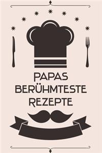 Papas berühmteste Rezepte