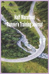 Half Marathon Runner's Training Journal